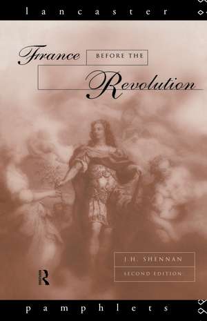 France Before the Revolution de J. H. Shennan