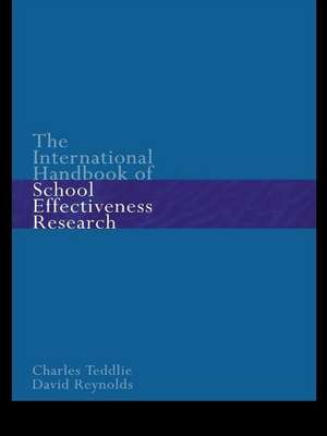 The International Handbook of School Effectiveness Research de David Reynolds