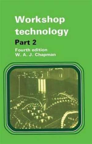 Workshop Technology Part 2 de W. Chapman