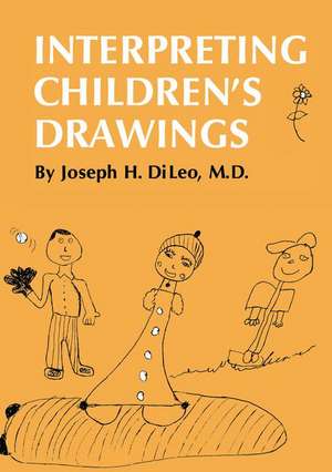 Interpreting Children's Drawings de Joseph H. Di Leo