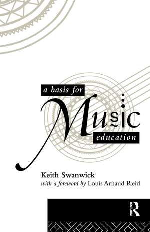 A Basis for Music Education de Keith Swanwick