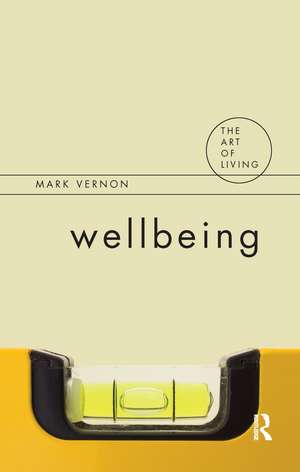 Wellbeing de Mark Vernon