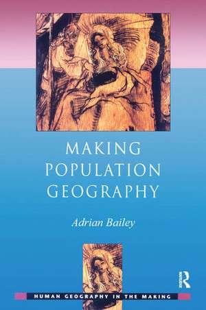 Making Population Geography de Adrian Bailey