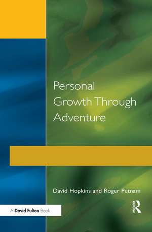 Personal Growth Through Adventure de David Hopkins