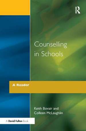 Counselling in Schools - A Reader de Keith Bovair