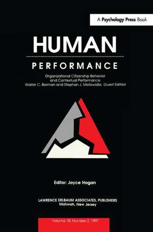 Organizational Citizenship Behavior and Contextual Performance: A Special Issue of Human Performance de Walter C. Borman