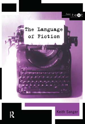 The Language of Fiction de Keith Sanger