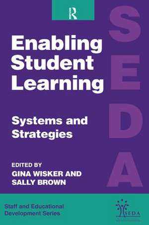 Enabling Student Learning: Systems and Strategies de Sally Brown