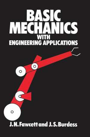 Basic Mechanics with Engineering Applications de J. Jones