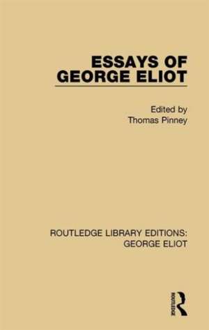 Essays of George Eliot de Thomas Pinney