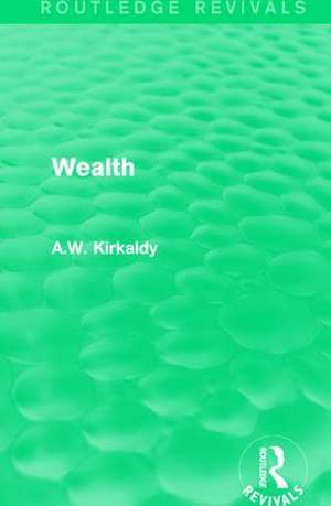 Wealth de A.W. Kirkaldy