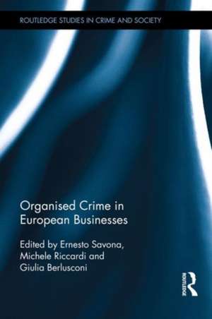 Organised Crime in European Businesses de Ernesto Savona