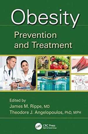 Obesity: Prevention and Treatment de James M. Rippe