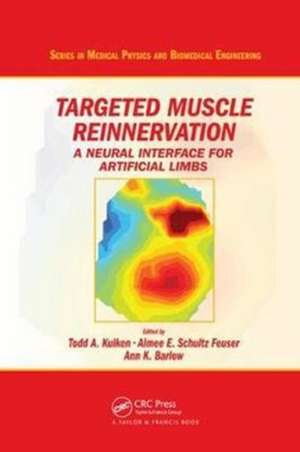 Targeted Muscle Reinnervation: A Neural Interface for Artificial Limbs de Todd A. Kuiken