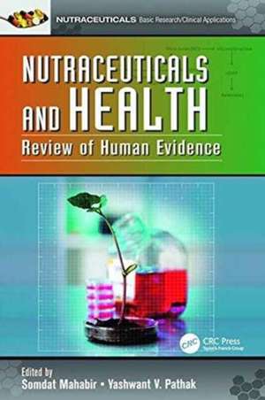 Nutraceuticals and Health: Review of Human Evidence de Somdat Mahabir