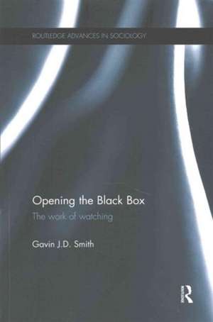 Opening the Black Box: The Work of Watching de Gavin Smith