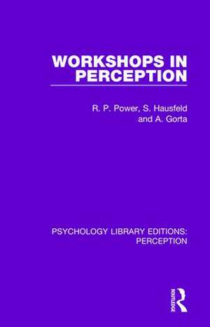 Workshops in Perception de R. P. Power