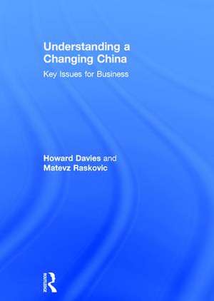 Understanding a Changing China: Key Issues for Business de Howard Davies