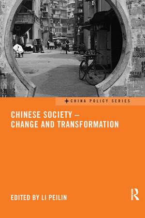 Chinese Society - Change and Transformation de Li Peilin