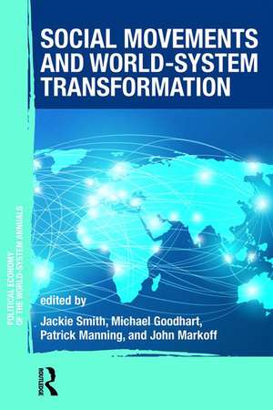 Social Movements and World-System Transformation de Jackie Smith