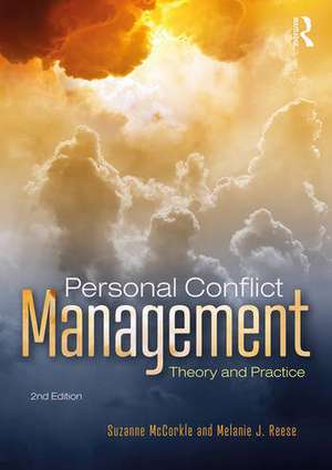 Personal Conflict Management: Theory and Practice de Suzanne McCorkle