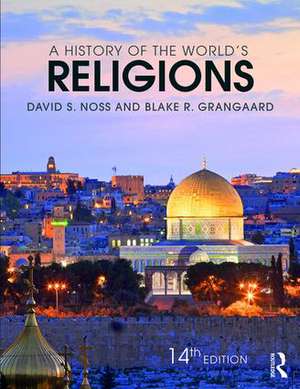 A History of the World's Religions de David S. Noss