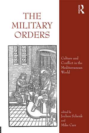 The Military Orders Volume VI Set: Volumes 6.1 and 6.2 de Jochen Schenk