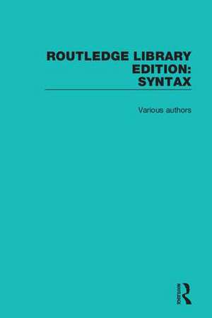 Routledge Library Editions: Syntax de Various