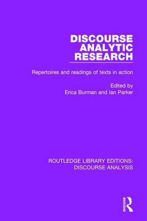 Discourse Analytic Research: Repertoires and readings of texts in action de Erica Burman