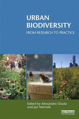 Urban Biodiversity: From Research to Practice de Alessandro Ossola