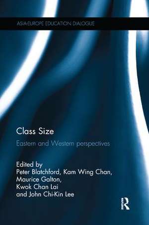 Class Size: Eastern and Western perspectives de Peter Blatchford