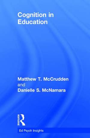 Cognition in Education de Matthew T. McCrudden