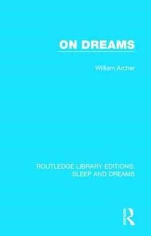 On Dreams de William Archer