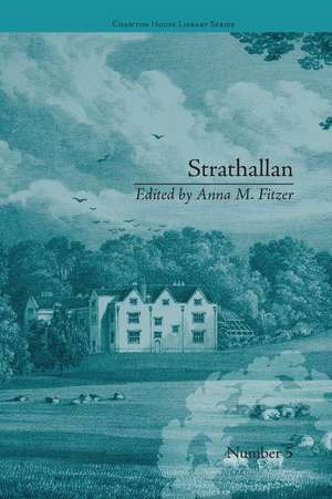 Strathallan: by Alicia LeFanu de Anna M Fitzer