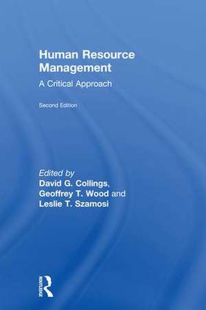 Human Resource Management: A Critical Approach de David G. Collings