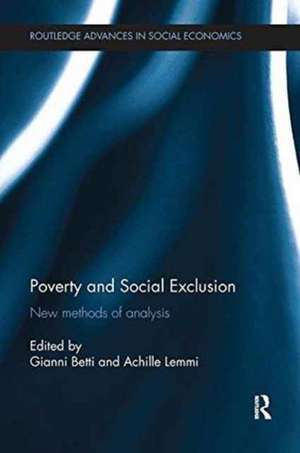 Poverty and Social Exclusion: New Methods of Analysis de Gianni Betti