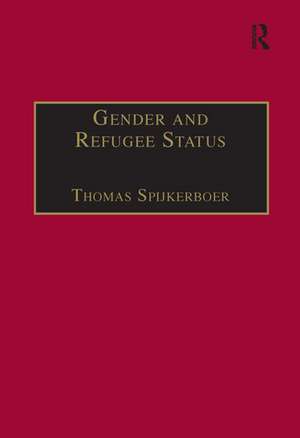 Gender and Refugee Status de Thomas Spijkerboer