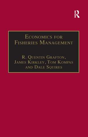 Economics for Fisheries Management de R. Quentin Grafton