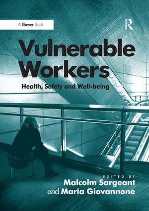 Vulnerable Workers: Health, Safety and Well-being de Maria Giovannone