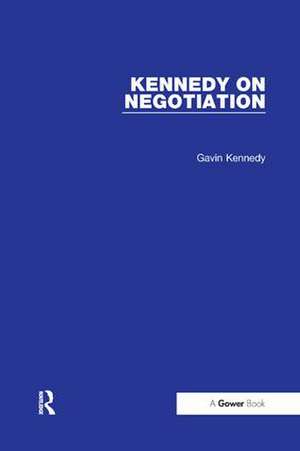 Kennedy on Negotiation de Gavin Kennedy