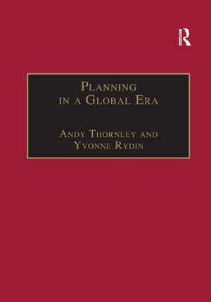 Planning in a Global Era de Andy Thornley