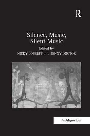 Silence, Music, Silent Music de Jenny Doctor