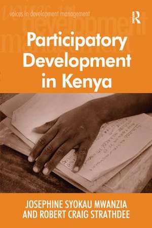 Participatory Development in Kenya de Josephine Syokau Mwanzia