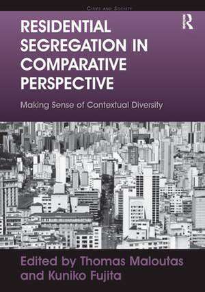 Residential Segregation in Comparative Perspective: Making Sense of Contextual Diversity de Kuniko Fujita