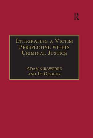 Integrating a Victim Perspective within Criminal Justice: International Debates de Adam Crawford