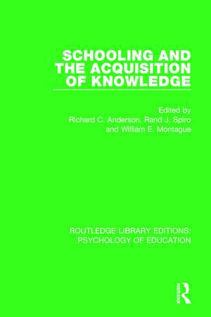 Schooling and the Acquisition of Knowledge de Richard C. Anderson