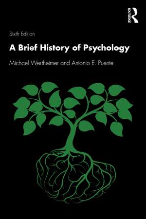 A Brief History of Psychology de Michael Wertheimer