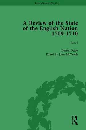 Defoe's Review 1704-13, Volume 6 (1709-10), Part I de John McVeagh