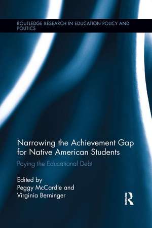 Narrowing the Achievement Gap for Native American Students: Paying the Educational Debt de Peggy McCardle