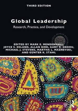 Global Leadership: Research, Practice, and Development de Mark E. Mendenhall